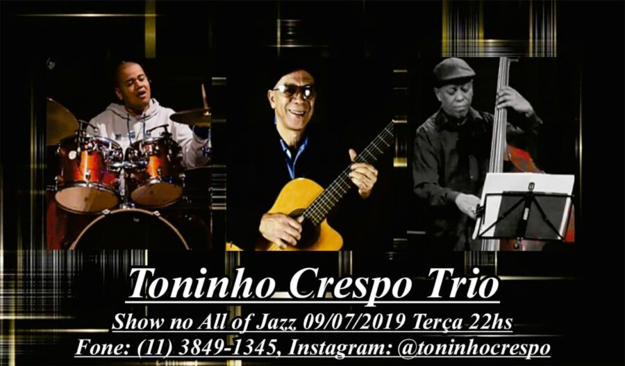 Toninho Crespo Trio no All of Jazz, em julho de 2019
